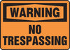 Accuform Signs MADM304VS  10'' X 14'' Black And Orange 4 mils Adhesive Vinyl Admittance And Exit Sign ''WARNING NO TRESPASSING'' (1/EA)