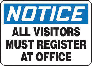 Accuform Signs MADM893VP  10'' X 14'' Black, Blue And White 0.055'' Plastic Admittance And Exit Sign ''NOTICE ALL VISITORS MUST REGISTER AT OFFICE'' With 3/16'' Mounting Hole And Round Corner (1/EA)