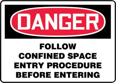 Accuform Signs MCSP012VA  7'' X 10'' Black, Red And White 0.040'' Aluminum Sign ''DANGER FOLLOW CONFINED SPACE ENTRY PROCEDURE BEFORE ENTERING'' With Round Corner (1/EA)