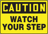 Accuform Signs MSTF645VP  7'' X 10'' Black And Yellow 0.055'' Plastic Fall Arrest Sign ''CAUTION WATCH YOUR STEP'' With 3/16'' Mounting Hole And Round Corner (1/EA)