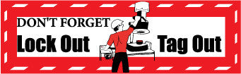 NMC BT21-BANNER, DON'T FORGET LOCKOUT TAGOUT , 3FT X 10FT (1 EACH)