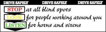 NMC BT22-BANNER, DRIVE SAFELY STOP LOOK LISTEN, 3FT X 10FT (1 EACH)