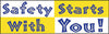 NMC BT23-BANNER, SAFETY STARTS WITH YOU, 3FT X 10FT (1 EACH)