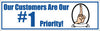 NMC BT27-BANNER, OUR CUSTOMERS ARE OUR #1 PRIORITY, 3FT X 10FT (1 EACH)