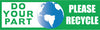 NMC BT38-DO YOUR PART (GRAPHIC) PLEASE RECYCLE, 3FT X 10FT, POLYETHYLENE (1 EACH)