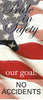 NMC BT50-BANNER, PRIDE IN SAFETY OUR GOAL NO ACCIDENTS, 60'' X 26'' (1 EACH)