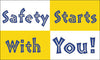 NMC BT523-BANNER, SAFETY STARTS WITH YOU, 3FT X 5FT (1 EACH)