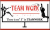 NMC BT524-BANNER, TEAM WORK THERE IS NO I IN TEAMWORK, 3FT X 5FT (1 EACH)