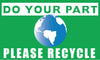 NMC BT538-DO YOUR PART (GRAPHIC) PLEASE RECYCLE, 3FT X 5FT, POLYETHYLENE (1 EACH)