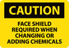 NMC C102R-CAUTION, FACE SHIELD REQUIRED WHEN CHANGING OR. . . 7X10, RIGID PLASTIC (1 EACH)