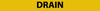NMC C1287Y-PIPEMARKER, DRAIN, 1X9, 1/2  LETTER,  PS VINYL (PAK OF 25)