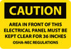 NMC C115PB-CAUTION, AREA IN FRONT OF THIS ELECTRICAL PANEL . . ., 10X14, PS VINYL (1 EACH)