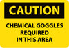 NMC C124RB-CAUTION, CHEMICAL GOGGLES REQUIRED IN THIS AREA, 10X14, RIGID PLASTIC (1 EACH)