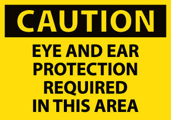 NMC C151AP-CAUTION, EYE AND EAR PROTECTION REQUIRED IN THIS AREA, 3X5, PS VINYL (PAK OF 5)