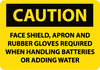 NMC C154P-CAUTION, FACE SHIELD APRON AND RUBBER GLOVES REQUIRED, 7X10, PS VINYL (1 EACH)