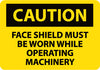 NMC C155AP-CAUTION, FACE SHIELD MUST BE WORN WHILE OPERATING MACHINERY, 3X5, PS VINYL (PAK OF 5)