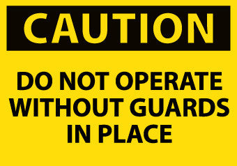 NMC C15AP-CAUTION, DO NOT OPERATE WITHOUT GUARDS IN PLACE, 3X5, PS VINYL (PAK OF 5)