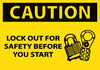 NMC C177AP-CAUTION, LOCKOUT FOR SAFETY BEFORE YOU START, 3X5, PS VINYL (PAK OF 5)
