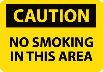 NMC C213R-CAUTION, NO SMOKING IN THIS AREA, 7X10, RIGID PLASTIC (1 EACH)