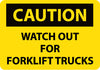 NMC C215PB-CAUTION, WATCH OUT FOR FORK LIFT TRUCKS, 10X14, PS VINYL (1 EACH)