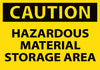 NMC C310AP-CAUTION, HAZARDOUS MATERIAL STORAGE AREA, 3X5, PS VINYL (PAK OF 5)