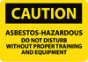 NMC C312R-CAUTION, ASBESTOS-HAZARDOUS .., 7X10, RIGID PLASTIC (1 EACH)