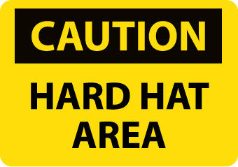 NMC C31AC-CAUTION, HARD HAT AREA, 14X20, .040 ALUM (1 EACH)