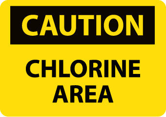 NMC C371RB-CAUTION, CHLORINE AREA, 10X14, RIGID PLASTIC (1 EACH)