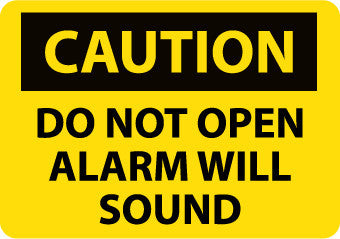NMC C375R-CAUTION, DO NOT OPEN ALARM WILL SOUND, 7X10, RIGID PLASTIC (1 EACH)