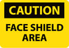 NMC C377R-CAUTION, FACE SHIELD AREA, 7X10, RIGID PLASTIC (1 EACH)