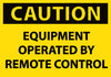 NMC C383AP-CAUTION, EQUIPMENT OPERATED BY REMOTE CONTROL, 3X5, PS VINYL (PAK OF 5)