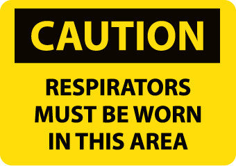 NMC C397PB-CAUTION, RESPIRATORS MUST BE WORN IN THIS AREA, 10X14, PS VINYL (1 EACH)