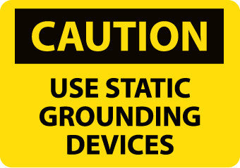 NMC C405R-CAUTION, USE STATIC GROUNDING DEVICES, 7X10, RIGID PLASTIC (1 EACH)