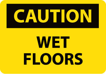 NMC C408PB-CAUTION, WET FLOORS, 10X14, PS VINYL (1 EACH)
