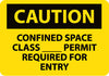 NMC C439RB-CAUTION, CONFINED SPACE CLASS__PERMIT REQUIRED FOR ENTRY, 10X14, RIGID PLASTIC (1 EACH)