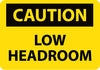 NMC C43AB-CAUTION, LOW HEADROOM, 10X14, .040 ALUM (1 EACH)
