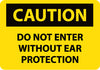NMC C455RB-CAUTION, DO NOT ENTER WITHOUT EAR PROTECTION, 10X14, RIGID PLASTIC (1 EACH)
