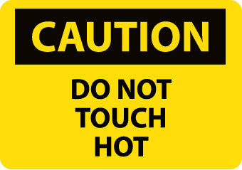 NMC C465PB-CAUTION, DO NOT TOUCH HOT, 10X14, PS VINYL (1 EACH)