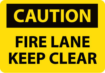 NMC C489PB-CAUTION, FIRE LANE KEEP CLEAR, 10X14, PS VINYL (1 EACH)