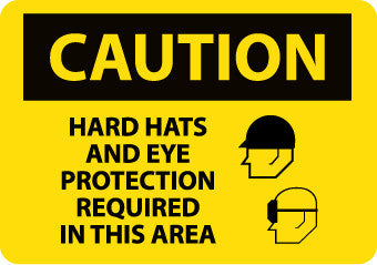NMC C506RB-CAUTION, HARD HATS AND EYE PROTECTION REQUIRED IN THIS AREA, GRAPHIC, 10X14, RIGID PLASTIC (1 EACH)