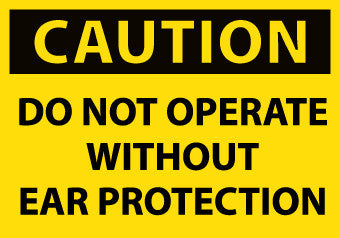 NMC C510AP-CAUTION, DO NOT OPERATE WITHOUT EAR PROTECTION, 3X5, PS VINYL (PAK OF 5)