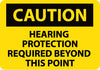 NMC C516AB-CAUTION, HEARING PROTECTION REQUIRED BEYOND THIS POINT, 10X14, .040 ALUM (1 EACH)