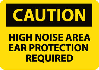 NMC C519RB-CAUTION, HIGH NOISE AREA EAR PROTECTION REQUIRED, 10X14, RIGID PLASTIC (1 EACH)