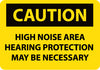 NMC C520RB-CAUTION, HIGH NOISE AREA HEARING PROTECTION MAY BE NECESSARY, 10X14, RIGID PLASTIC (1 EACH)