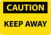 NMC C531PB-CAUTION, KEEP AWAY, 10X14, PS VINYL (1 EACH)