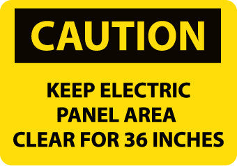 NMC C533AB-CAUTION, KEEP ELECTRIC PANEL AREA CLEAR FOR 36 INCHES, 10X14, .040 ALUM (1 EACH)