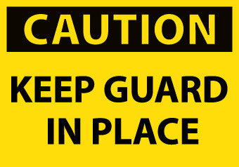 NMC C535AP-CAUTION, KEEP GUARD IN PLACE, 3X5, PS VINYL (PAK OF 5)