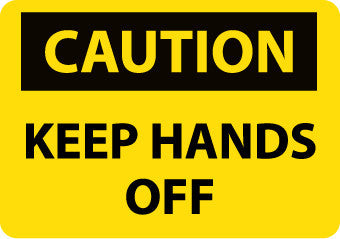 NMC C538AB-CAUTION, KEEP HANDS OFF, 10X14, .040 ALUM (1 EACH)