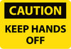 NMC C538AB-CAUTION, KEEP HANDS OFF, 10X14, .040 ALUM (1 EACH)