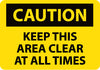 NMC C541RB-CAUTION, KEEP THIS AREA CLEAR AT ALL TIMES, 10X14, RIGID PLASTIC (1 EACH)